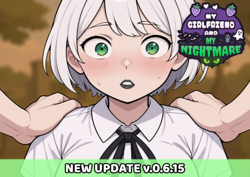 【日系/SLG】我的女友与我的噩梦 My Girlfriend and My Nightmare v0.6.15AI汉化【PC+安卓/2.4G】-空域资源网