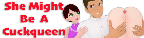 更新【日系SLG/巨臀巨乳/后宫/动态】她或许是个绿帽癖 She Might Be A Cuckqueen v2.0.0 AI汉化【PC+安卓/1.24G】-空域资源网