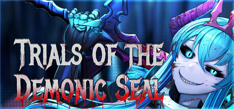 新作[冒险ACT/魔物娘/战斗] 魔纹试炼 Trials of the Demonic Seal v260306 官中步兵版 [1.80G]-空域资源网
