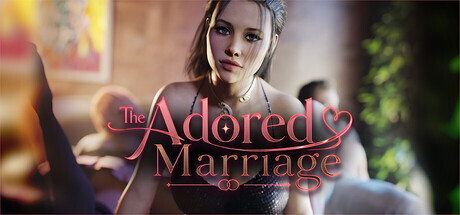 更新【欧美SLG/寝取/动态】崇拜的婚姻 The Adored Marriage Ch.3 v0.6 AI汉化【PC+安卓2.5G】-空域资源网