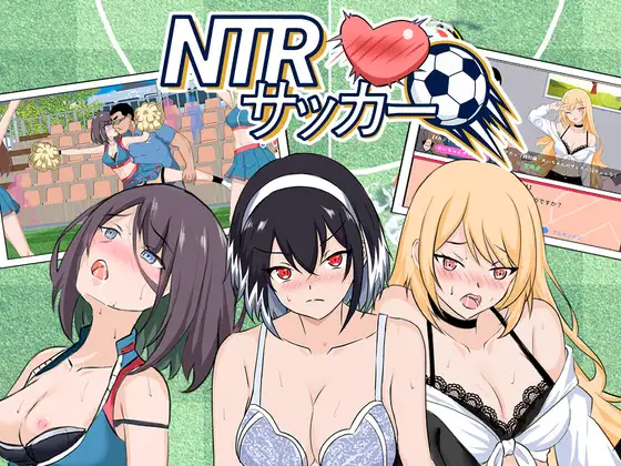 修复BUG[互动SLG/NTL/后宫/动态] NTR足球 NTRサッカー v1.0.2 官中版 [6.10G]-空域资源网